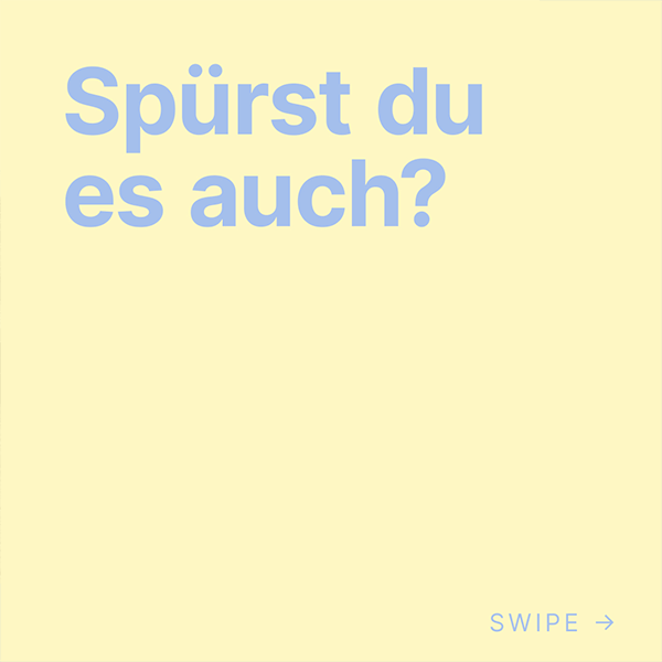 Spürst du es auch?